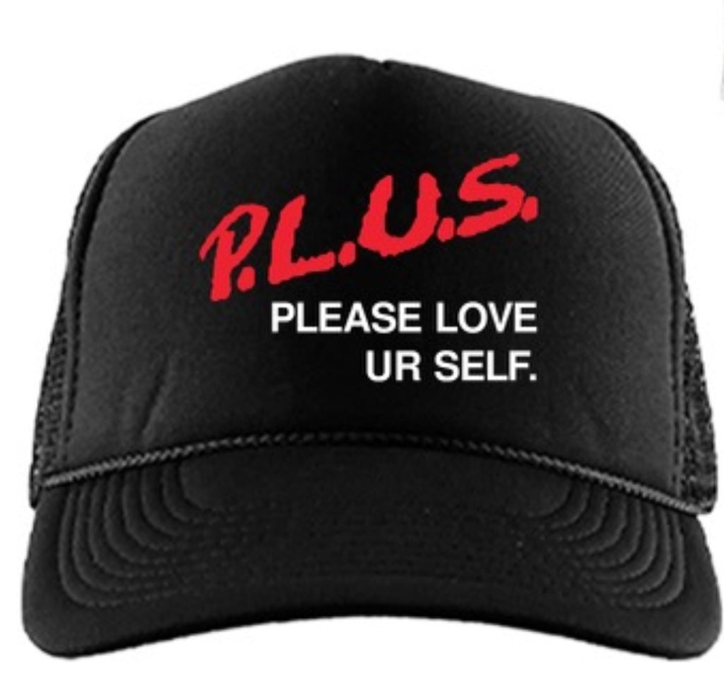 "Please Love Ur Self" trucker hat