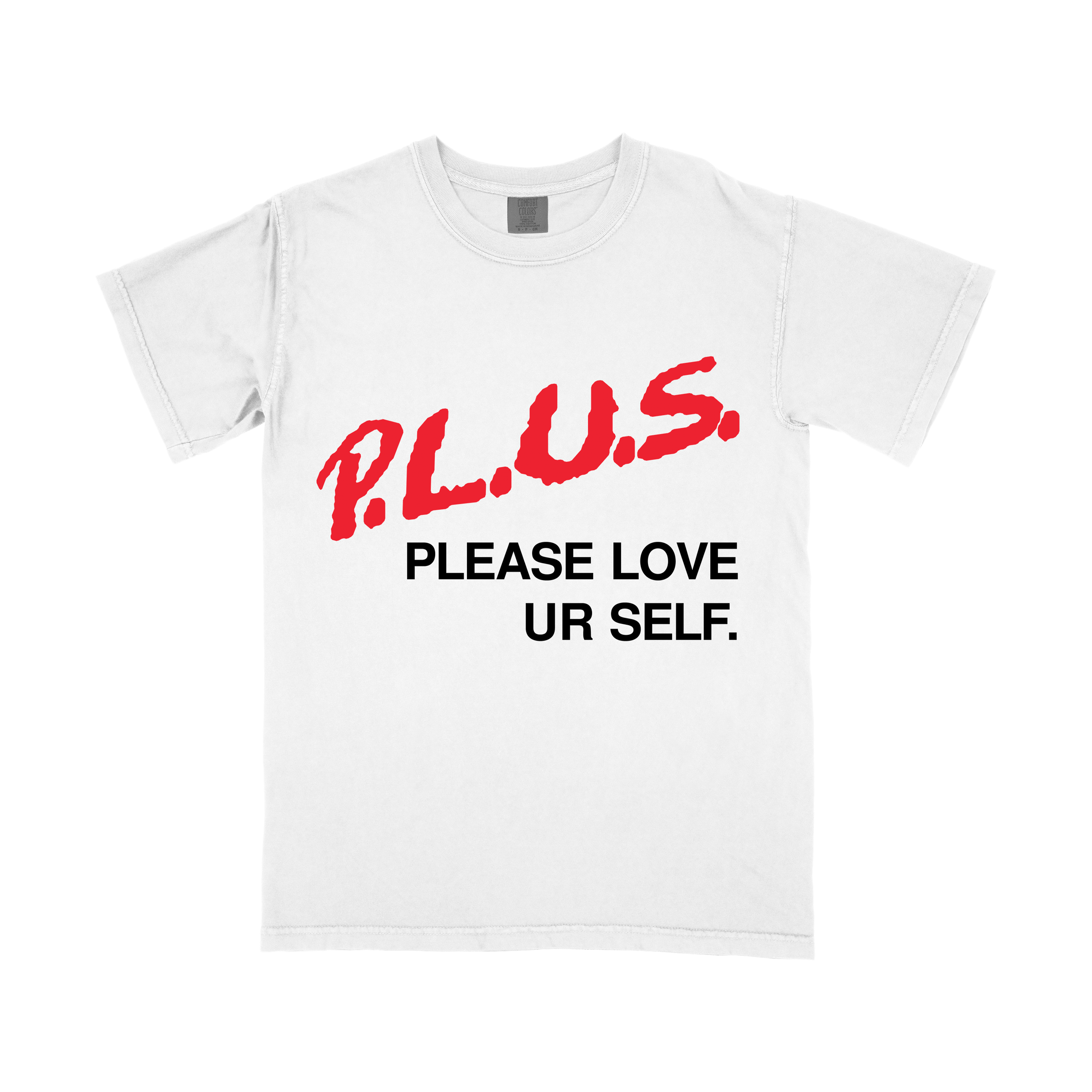 "Please Love Ur Self' t-shirt